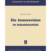 Die Innenrevision im Industriebetrieb [Paperback]