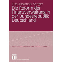 Die Reform der Finanzverwaltung in der Bundesrepublik Deutschland [Paperback]