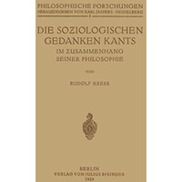 Die Soziologischen Gedanken Kants im Zusammenhang seiner Philosophie [Paperback]