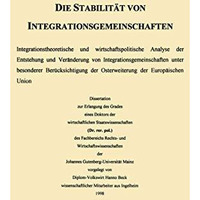 Die Stabilit?t von Integrationsgemeinschaften: ?berlegungen zur Osterweiterung d [Paperback]