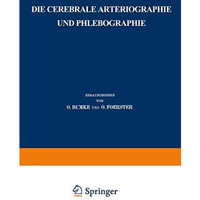 Die cerebrale Arteriographie und Phlebographie [Paperback]