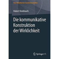 Die kommunikative Konstruktion der Wirklichkeit [Hardcover]