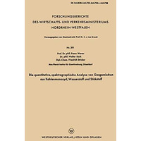 Die quantitative, spektrographische Analyse von Gasgemischen aus Kohlenmonoxyd,  [Paperback]