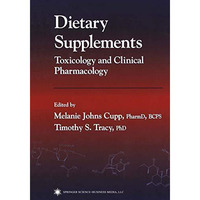 Dietary Supplements: Toxicology and Clinical Pharmacology [Paperback]