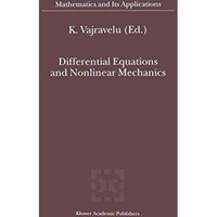 Differential Equations and Nonlinear Mechanics [Hardcover]