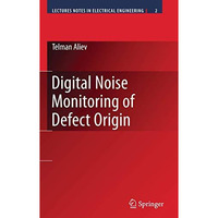 Digital Noise Monitoring of Defect Origin [Paperback]