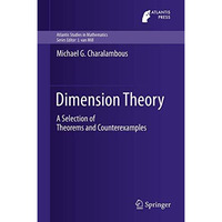 Dimension Theory: A Selection of Theorems and Counterexamples [Hardcover]