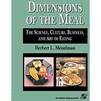 Dimensions Of The Meal: Science, Culture, Business, Art [Hardcover]