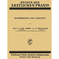 Diphtherie und Anginen: Band 4 [Paperback]