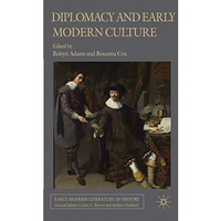 Diplomacy and Early Modern Culture [Hardcover]