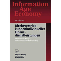 Direktvertrieb kundenindividueller Finanzdienstleistungen: ?konomische Analyse u [Paperback]