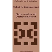 Discrete Analysis and Operations Research [Hardcover]