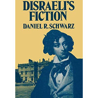 Disraelis Fiction [Paperback]