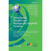 Distributed, Parallel and Biologically Inspired Systems: 7th IFIP TC 10 Working  [Paperback]