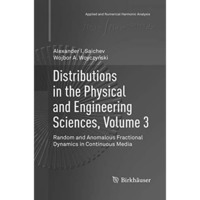 Distributions in the Physical and Engineering Sciences, Volume 3: Random and Ano [Paperback]