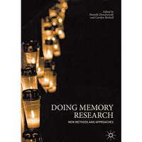 Doing Memory Research: New Methods and Approaches [Hardcover]