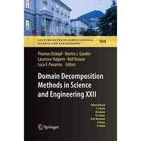 Domain Decomposition Methods in Science and Engineering XXII [Paperback]