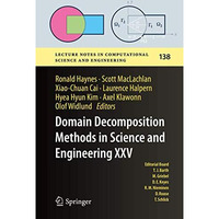 Domain Decomposition Methods in Science and Engineering XXV [Hardcover]