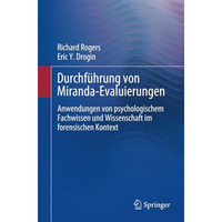 Durchf?hrung von Miranda-Evaluierungen: Anwendungen von psychologischem Fachwiss [Paperback]