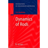 Dynamics of Rods [Paperback]