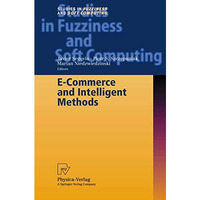 E-Commerce and Intelligent Methods [Hardcover]