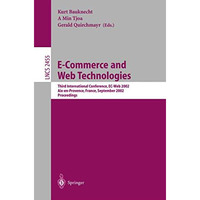 E-Commerce and Web Technologies: Third International Conference, EC-Web 2002, Ai [Paperback]