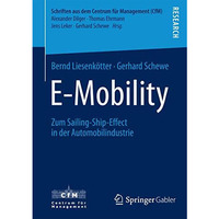 E-Mobility: Zum Sailing-Ship-Effect in der Automobilindustrie [Paperback]