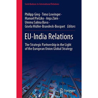 EU-India Relations: The Strategic Partnership in the Light of the European Union [Hardcover]