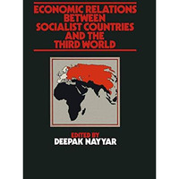 Economic Relations between Socialist Countries and the Third World [Paperback]