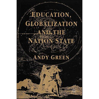 Education, Globalization and the Nation State [Paperback]