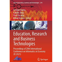 Education, Research and Business Technologies: Proceedings of 20th International [Paperback]