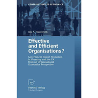 Effective and Efficient Organisations?: Government Export Promotion in Germany a [Paperback]