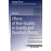 Effects of Non-locality in Gravity and Quantum Theory [Hardcover]