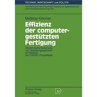 Effizienz der computergest?tzten Fertigung: ?konomische Bewertung von Gestaltung [Paperback]