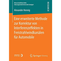 Eine erweiterte Methode zur Korrektur von Interferenzeffekten in Freistrahlwindk [Paperback]