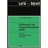 Einf?hrung in die Programmiersprache BASIC: Anleitung zum Selbststudium ; Skript [Paperback]