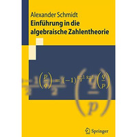 Einf?hrung in die algebraische Zahlentheorie [Paperback]