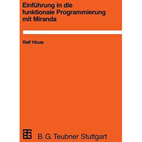 Einf?hrung in die funktionale Programmierung mit Miranda [Paperback]