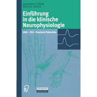 Einf?hrung in die klinische Neurophysiologie: EMG  EEG  Evozierte Potenziale [Paperback]