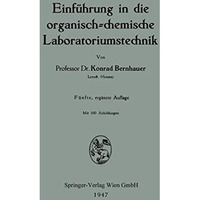 Einf?hrung in die organisch-chemische Laboratoriumstechnik [Paperback]