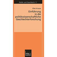 Einf?hrung in die politikwissenschaftliche Geschlechterforschung [Paperback]