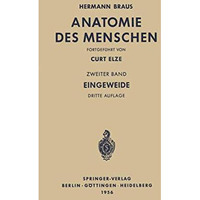 Eingeweide: Einschliesslich Periphere Leitungsbahnen I [Paperback]