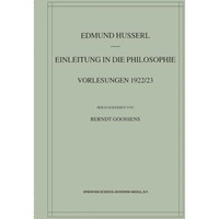 Einleitung in die Philosophie: Vorlesungen 1922/23 [Paperback]