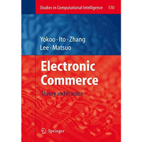 Electronic Commerce: Theory and Practice [Hardcover]