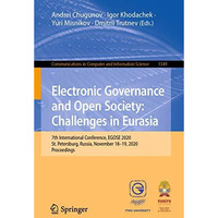 Electronic Governance and Open Society: Challenges in Eurasia: 7th International [Paperback]