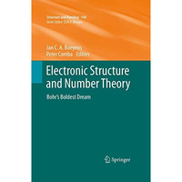 Electronic Structure and Number Theory: Bohrs Boldest Dream [Paperback]