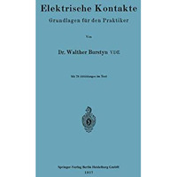 Elektrische Kontakte: Grundlagen f?r den Praktiker [Paperback]