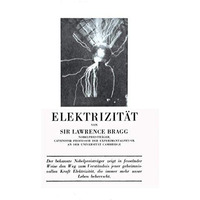 Elektrizit?t: Eine gemeinverst?ndliche Einf?hrung in die Elektrophysik und deren [Paperback]