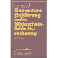 Elementare Einf?hrung in die Wahrscheinlichkeitsrechnung: Mit 82 Beispielen und  [Paperback]