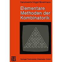 Elementare Methoden der Kombinatorik: Abz?hlen  Aufz?hlen  Optimieren [Paperback]